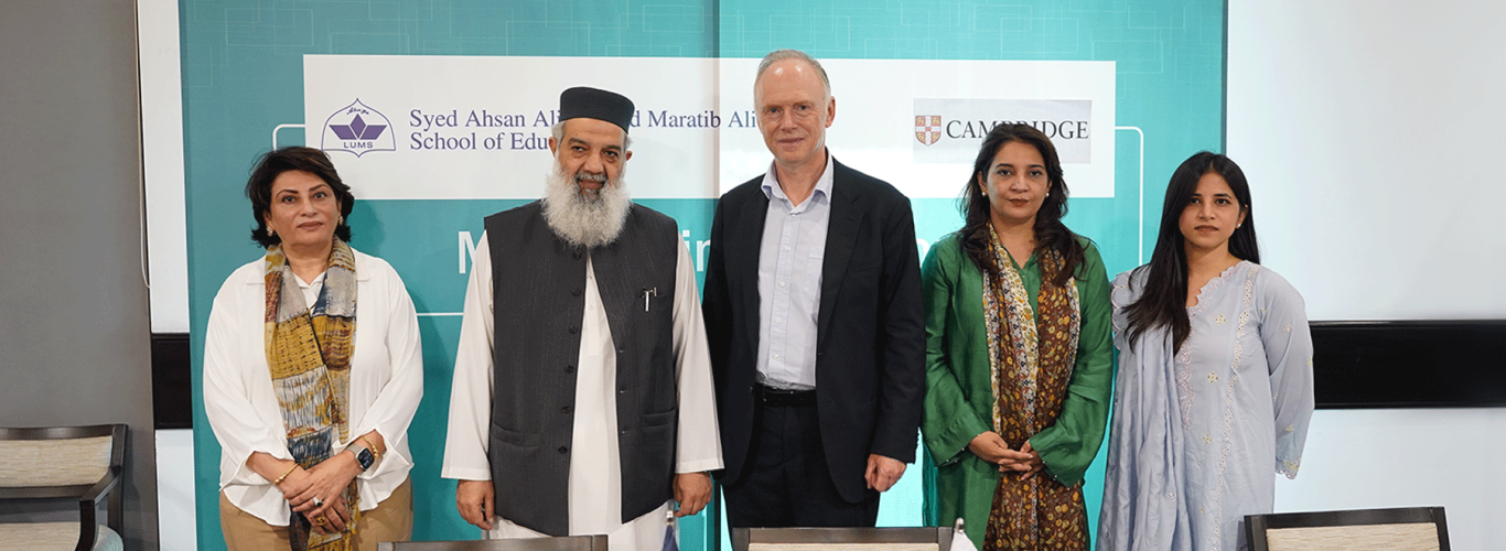 Cambridge University Press & Assessment and LUMS Partner to Elevate Teacher Education in Pakistan
